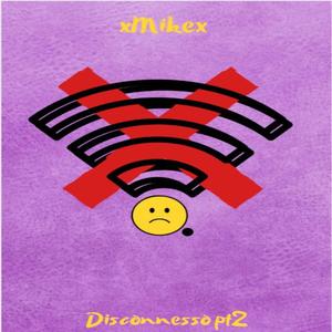 Disconnesso, Pt. 2 (feat. Normal People Scare Me) (Explicit)