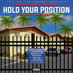 Hold your position(feat. 7thlettahsav) (Explicit)