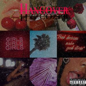 Hangover(feat. Ronnie D King) (Explicit)