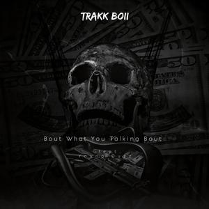 Bout What You Talking Bout (feat. Young Cuzz) (Explicit)