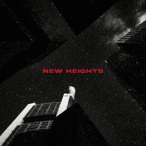 New Heights (Explicit)