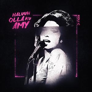 Haluun olla ku Amy