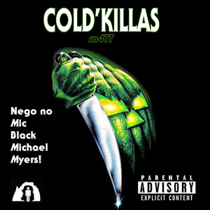 COLD KILLAS (Explicit)