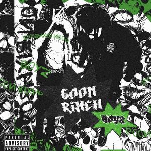 GOON RIXH BOYZ (Explicit)