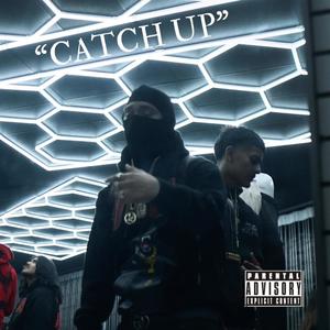 Catch up (feat. $paz) [Explicit]