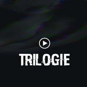 TRILOGIE