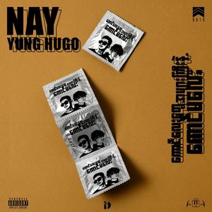 Kg Lay Tway Amyar Gyi Nae Kg Ma Lay (feat. Yung Hugo) (Explicit)