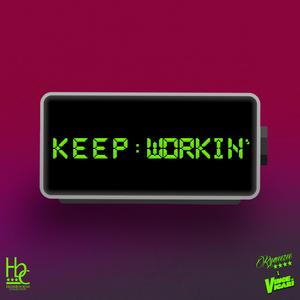 KEEP WORKIN' (feat. Vince Vicari) (Radio Edit)