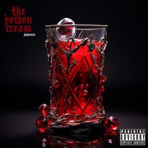 The Poison Cream (Explicit)