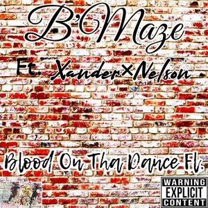 Blood On Tha Dance Fl. (feat. Xander×Nelson) [Explicit]