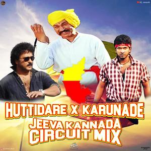 HUTTIDARE vs KARUNADE vs JEEVA KANNADA MASHUP CIRCUIT MIX DJ SAMARTH
