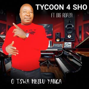 O tswa mbilu yanga (feat. Big Ropza)