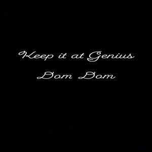 Keep It at Genius (Explicit)