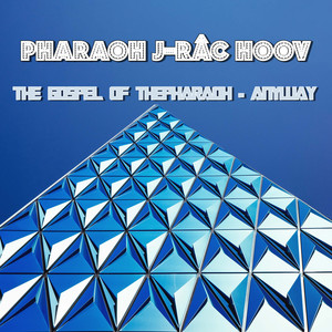 The Gospel Of Thepharaoh - Anyway