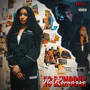 No Remorse (FREESTYLE) (Explicit)