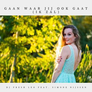 Gaan Waar Jij Ook Gaat (Ik Zal) [feat. Simone Nijssen]