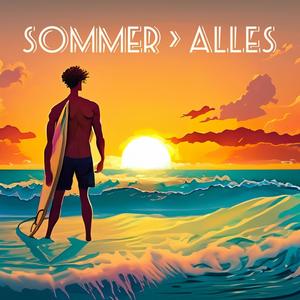 Sommer über Alles