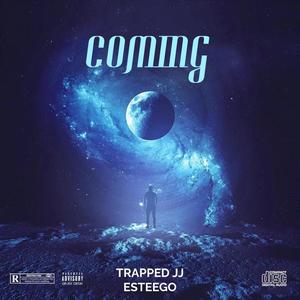 Coming (feat. Trapped JJ) (Explicit)