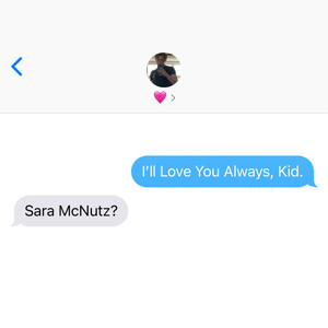 I'll Love You Always, Kid (Explicit)