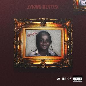 Living Better (Explicit)