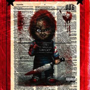 Chucky (feat. 006racks) (Explicit)