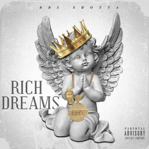 Rich Dreams (Explicit)