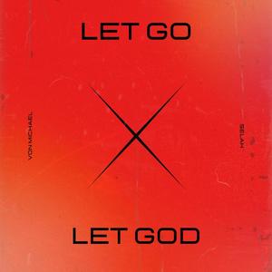 Let Go Let God