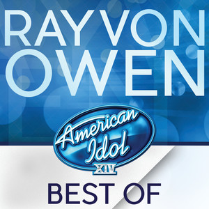 American Idol Season 14: Best Of Rayvon Owen