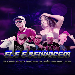 Ele e Selvagem (Explicit)