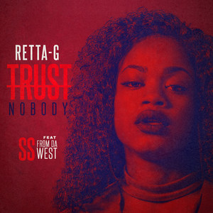 Trust Nobody (feat. Ss from da West)