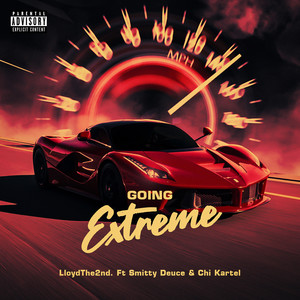 Going Extreme (Explicit)