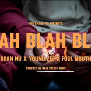 BLAH BLAH BLAH (feat. Young Zee & Foul Mouth) (Explicit)