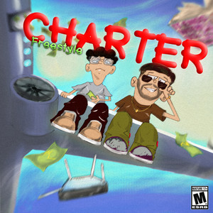 Charter (Freestyle) (Explicit)