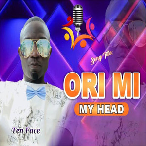 Ori Mi (My Head)