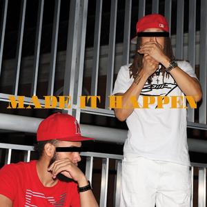 Made It Happen (feat. Lbezzle) [Explicit]