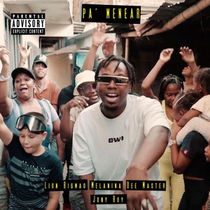 Pa' Menear (Explicit)