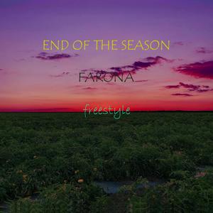 END OF THE SEASON (Explicit)