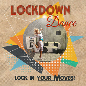 Lockdown Dance (Explicit)