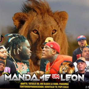 MANDAME UN LEON (feat. Tonton 80, Paramba, Dany B & Tatuaje)