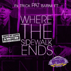 Where the Sidewalk Ends / Outro(Chopped Not Slopped)