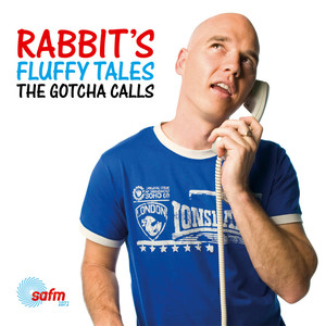 Rabbit's Fluffy Tales: The Gotcha Calls