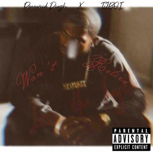 Wont retire (feat. Tjboi) (Explicit)