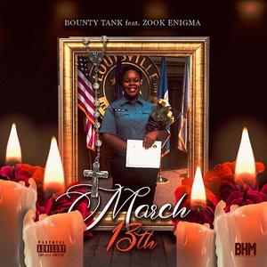 March 13 (feat. Zook Enigma)