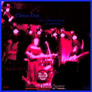 Show 3 Spree, Vol. 1 (Live at Mercury Lounge 4january1997 Nyc) [Cg3]