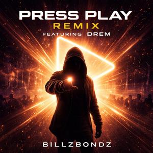 Press Play (feat. Drem) (Radio Edited Remix)