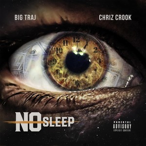 No Sleep(feat. Chriz Crook) (Explicit)