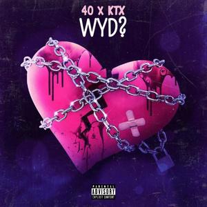WYD? (Explicit)