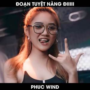 Đoạn Tuyệt Nàng Đi (Remix) [Explicit]