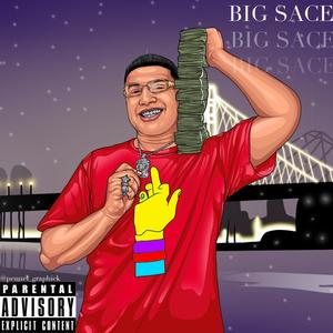 BIg Sace (Explicit)