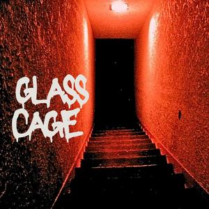 GLASS CAGE (feat. Trouble Lee)